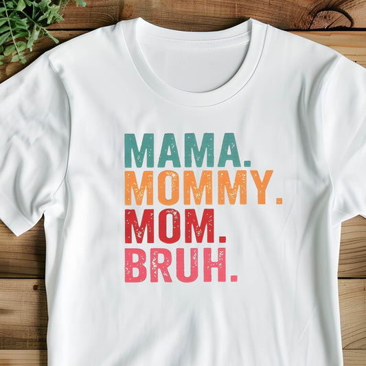 Mom Mama Mommy