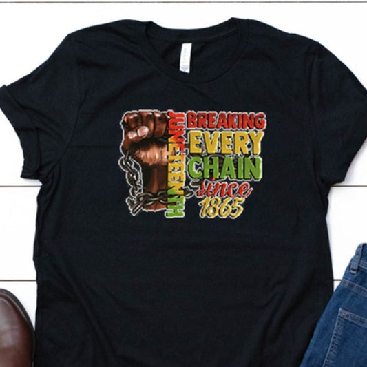 Juneteenth 1865 Breaking Every Chain T-Shirt